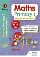 TeeJay Matematika ZŠ 1: Nárazníkový pracovný zošit A - TeeJay Maths Primary 1: Bumper Workbook A