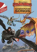 Nebezpečné piesne - Dragons: Dangerous Songs