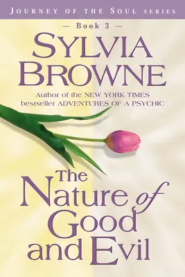 Podstata dobra a zla - The Nature of Good and Evil