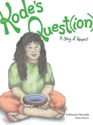 Kode's Quest(ion), 3: Príbeh o úcte - Kode's Quest(ion), 3: A Story of Respect