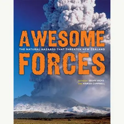 Úžasné sily: Prírodné nebezpečenstvá, ktoré ohrozujú Nový Zéland - Awesome Forces: The Natural Hazards That Threaten New Zealand