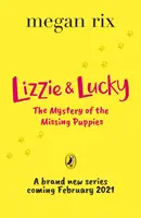 Lizzie a Lucky: Záhada zmiznutých šteniatok - Lizzie and Lucky: The Mystery of the Missing Puppies