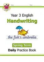 Nový KS2 Handwriting Daily Practice Book: Ročník 3 - jarné obdobie - New KS2 Handwriting Daily Practice Book: Year 3 - Spring Term