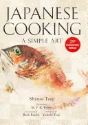 Japonské varenie: Jednoduché umenie - Japanese Cooking: A Simple Art