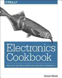 Kuchárka elektroniky: Praktické elektronické recepty s Arduinom a Raspberry Pi - Electronics Cookbook: Practical Electronic Recipes with Arduino and Raspberry Pi