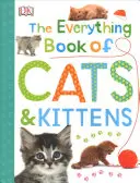 Kniha o mačkách a mačiatkach - The Everything Book of Cats and Kittens