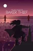 Zlodej pekárov - Baker Thief