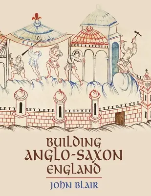Budovanie anglosaského Anglicka - Building Anglo-Saxon England