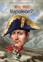 Kto bol Napoleon? - Who Was Napoleon?