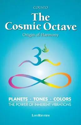 Kozmická oktáva: Pôvod harmónie - The Cosmic Octave: Origin of Harmony
