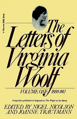Listy Virginie Woolfovej: 1. zväzok (1888-1912) - The Letters of Virginia Woolf: Vol. 1 (1888-1912)
