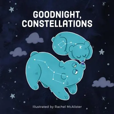 Dobrú noc, súhvezdia - Goodnight, Constellations