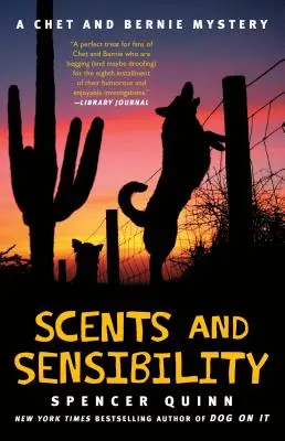 Vône a cit, 8. diel: Záhada Cheta a Bernieho - Scents and Sensibility, Volume 8: A Chet and Bernie Mystery