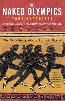 Nahá olympiáda: Pravdivý príbeh starovekých hier - The Naked Olympics: The True Story of the Ancient Games