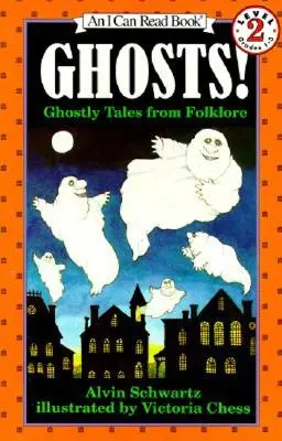 Strašidlá! Strašidelné príbehy z ľudovej slovesnosti - Ghosts!: Ghostly Tales from Folklore