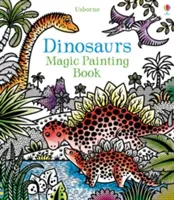 Dinosaury Kúzelné maľovanie - Dinosaurs Magic Painting Book