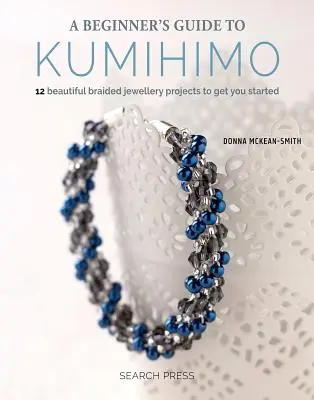 Príručka pre začiatočníkov o kumihimo - Beginner's Guide to Kumihimo