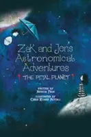 Zakove a Jenine astronomické dobrodružstvá: Planéta okvetných lístkov - Zak and Jen's Astronomical Adventures: The Petal Planet