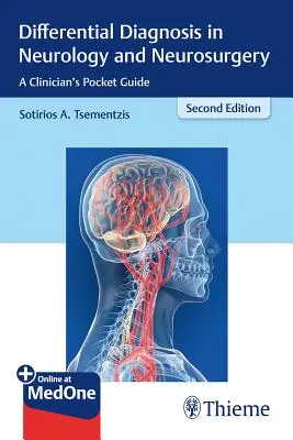 Diferenciálna diagnostika v neurológii a neurochirurgii: Vrecková príručka pre lekára - Differential Diagnosis in Neurology and Neurosurgery: A Clinician's Pocket Guide