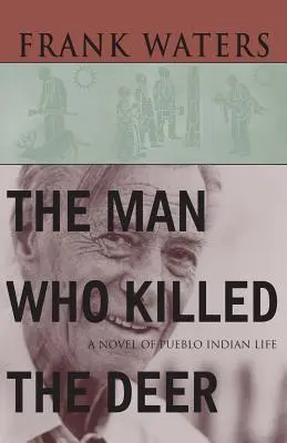 Muž, ktorý zabil jeleňa - Man Who Killed The Deer