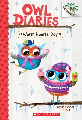 Deň teplých sŕdc: Kniha o vetvách (Sovie denníky č. 5), 5 - Warm Hearts Day: A Branches Book (Owl Diaries #5), 5
