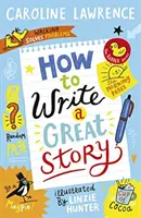 Ako napísať skvelý príbeh - How To Write a Great Story