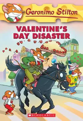Valentínska katastrofa (Geronimo Stilton #23), 23: Valentínska katastrofa - Valentine's Day Disaster (Geronimo Stilton #23), 23: Valentine's Day Disaster