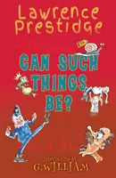 Môžu byť takéto veci? - Can Such Things Be?