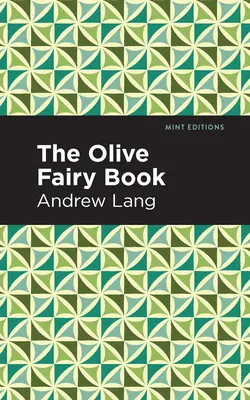 Kniha olivových víl - The Olive Fairy Book