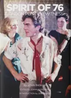 Duch 76: Londýnsky punk Očitý svedok - Spirit of 76: London Punk Eyewitness
