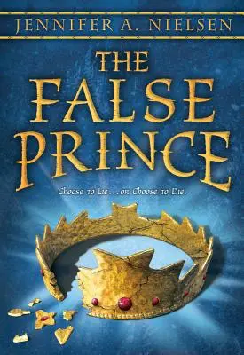 Falošný princ (séria Ascendance, kniha 1), 1 - The False Prince (the Ascendance Series, Book 1), 1