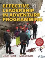 Efektívne vedenie v dobrodružnom programovaní s terénnou príručkou - Effective Leadership in Adventure Programming with Field Handbook