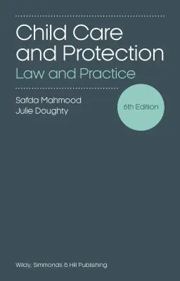 Starostlivosť a ochrana detí: Právo a prax - Child Care and Protection: Law and Practice