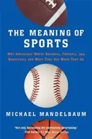 Význam športu - The Meaning of Sports