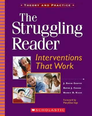Čitateľ v ťažkostiach: Intervencie, ktoré fungujú - The Struggling Reader: Interventions That Work