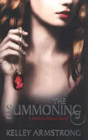 Privolanie - kniha 1 zo série Najtemnejšie sily - Summoning - Book 1 of the Darkest Powers Series