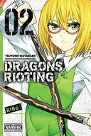 Vzbura drakov, 2. diel - Dragons Rioting, Volume 2
