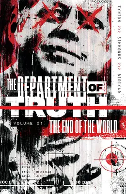 Oddelenie pravdy, zväzok 1: Koniec sveta - Department of Truth, Vol 1: The End of the World
