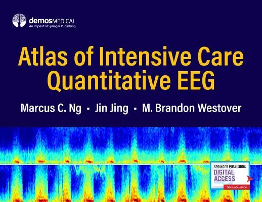 Atlas intenzívnej starostlivosti Kvantitatívny Eeg - Atlas of Intensive Care Quantitative Eeg