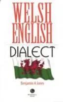 Waleský anglický dialekt - Welsh English Dialect