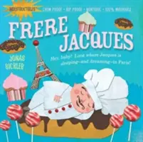 Nezničiteľné: Frere Jacques - Indestructibles: Frere Jacques