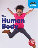 Foxton Primary Science: Ľudské telo (nižšie KS2 Science) - Foxton Primary Science: The Human Body (Lower KS2 Science)