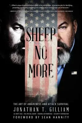 Ovce už nie sú: Umenie uvedomenia a prežitia útoku - Sheep No More: The Art of Awareness and Attack Survival