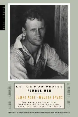Pochváľme teraz slávnych mužov: Tri rodiny nájomníkov - Let Us Now Praise Famous Men: Three Tenant Families