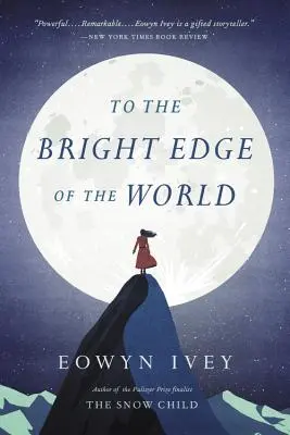 Na svetlý okraj sveta - To the Bright Edge of the World