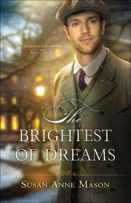 Najjasnejšie sny - The Brightest of Dreams