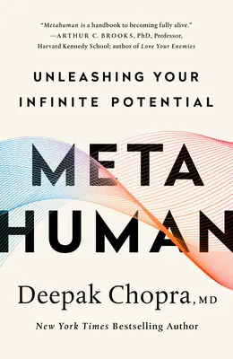 Metačlovek: Uvoľnite svoj nekonečný potenciál - Metahuman: Unleashing Your Infinite Potential