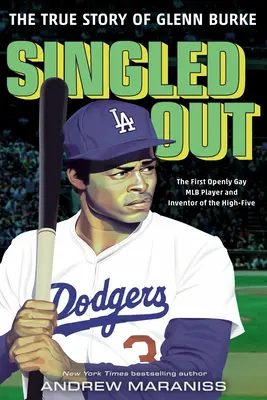 Vyčlenený: Skutočný príbeh Glenna Burkeho - Singled Out: The True Story of Glenn Burke