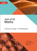 Collins GCSE Maths - GCSE Maths Aqa Achieve Grade 7-9 Pracovný zošit - Collins GCSE Maths - GCSE Maths Aqa Achieve Grade 7-9 Workbook