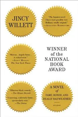 Víťaz Národnej knižnej ceny: Román o sláve, cti a naozaj zlom počasí - Winner of the National Book Award: A Novel of Fame, Honor, and Really Bad Weather